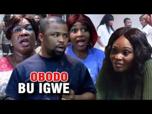 OBODO BU IGWE Season 3 (Apama) - 2019